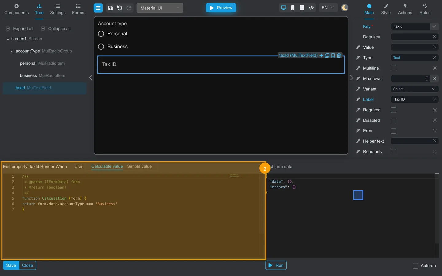 Render When editor open for the Tax ID field with a Business account condition.
