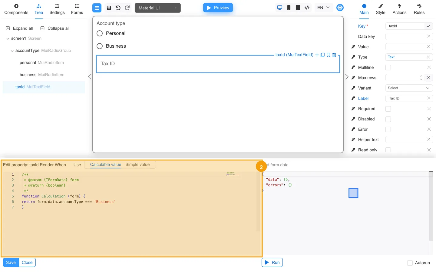Render When editor open for the Tax ID field with a Business account condition.